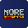 更多装饰 [FORGE] - More Decorations [FORGE]